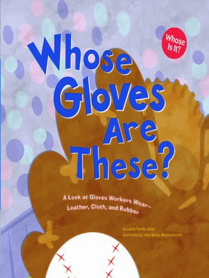 cover image of Whose Gloves Are These?